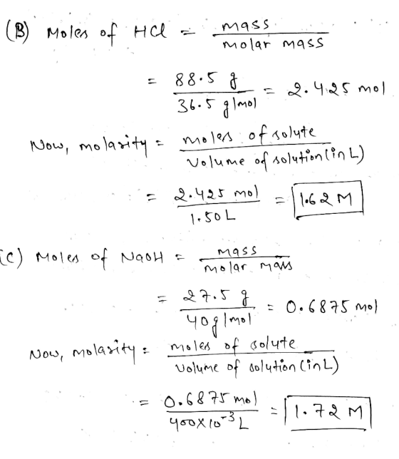 (B) Moles of Hel a mass. 1 molar mass = 88.59 2.4.25 mol 36.5 glmol - Now, molasity = moless of solute Volume of solution (in