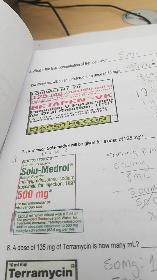 6. What is the final concentration of Betapen-VK? 3 m 1.25ma - How many mL will be administered for a dose of 75 mg?__ EOUIVA