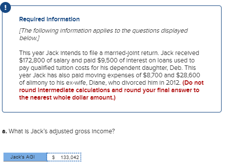 Required Information [The following Information applies to the questions displayed below.) This year Jack Intends to file a m