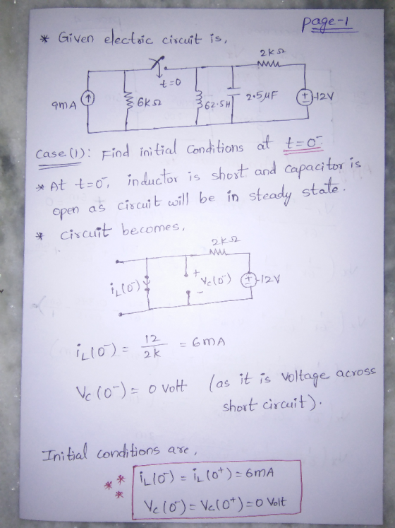 page-1 * Given electric circuit is, Xe 2K Nw t=0 & 6ks 2.5 UF ama person 6-12v Case (1): Find initial conditions at t=0 * At