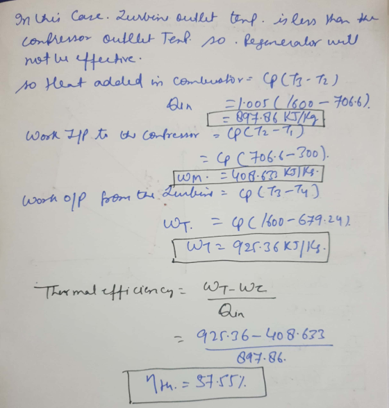 In this case. Zurbin outlet tend. is less than the confressor outllet Tenk so. Regenerator will not be effective so Heat adde