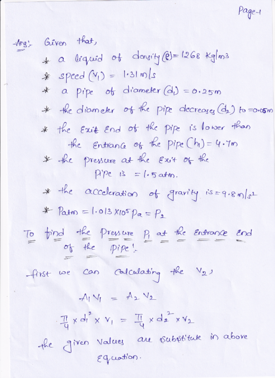 -Arg Given that a pipe ob diameler 25 m e end ot te Pipe is lower than he pressure at the et 必. Eut acceleraion To nd -the p