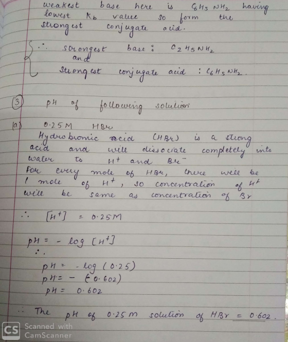 having weakest base here lowest Ko value strong est conjugate strongest base is GHS NH₂ So form the acid. ? C2H5NH₂ strongest
