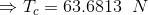 \Rightarrow T_c=63.6813\;\;N