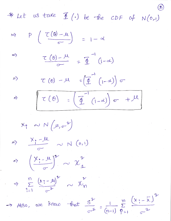 * Let us take § (1) be the CDF of CDF of N(0,1) Р V T (0) - u - 1-a => - ? (0) - 11 (1-2) => C (6) - (1–2)) > (1-2) tu (14,2%