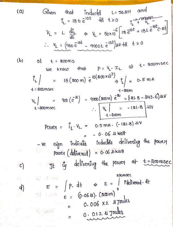(a) + V (b) 800X16) ol 0.5 mA Given that inductor L: 50.H and E to t>0 . V = L din n k = 50króm [ 1850€ + 182 ēlotc-ro) : YLE