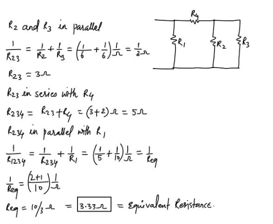 R2 and R3 in parallel to you R23 Ret Kg = (4 + ) = Źr = 32 R23 R23 in series with R4 R234 = R23thy =(3+2) 2 = 54 R234 in para