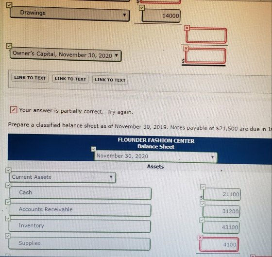 Drawings 14000 Owners Capital, November 30, 2020 LINK TO TEXT LINK TO TEXT LINK TO TEXT Your answer is partially correct. Tr
