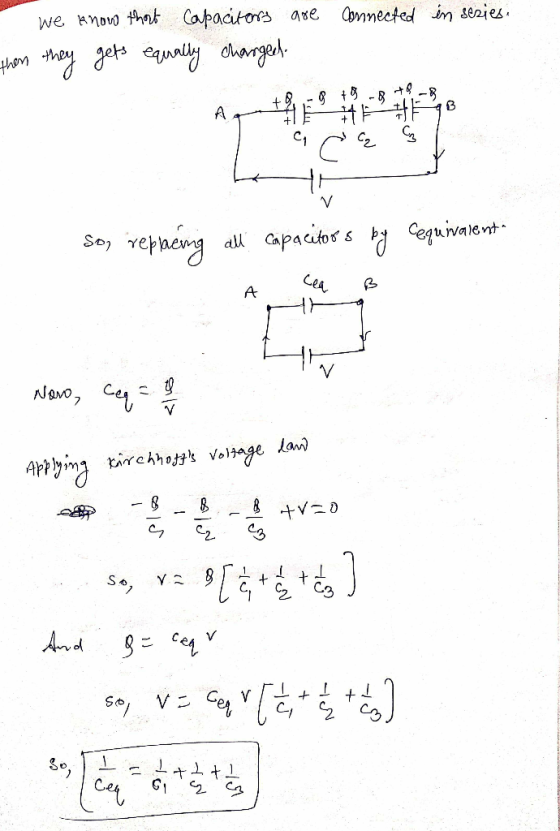 we knowo thout Capacitors are connected in series then they gets equally charged +2..-8 +0.-879-8 sa G son replacing all capa