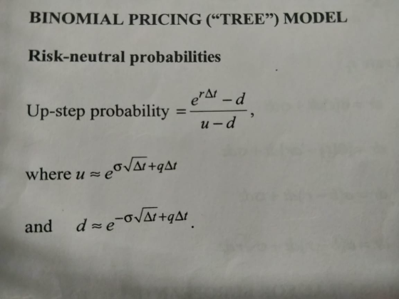 BINOMIAL PRICING (“TREE) MODEL Risk-neutral probabilities erat – d Up-step probability => , u-d where u zpovar+qar and dze-o