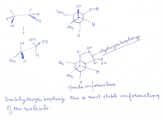 OH alus OH 413 04 OH Hydrogen bonding 13 M ОМ, S- St 913 , Ganche unformation this is most stable conformation Due to hydroge