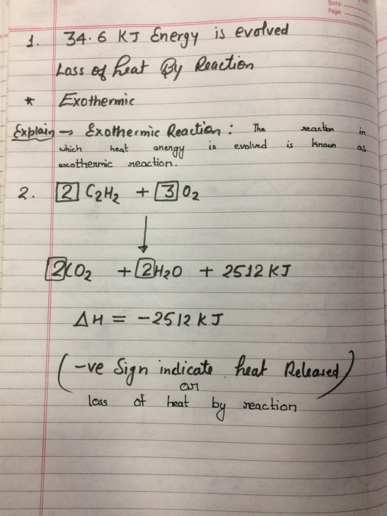 Date Page: 1. 34.6 kJ Energy is evolved Loss of heat By Reaction Exothermic Explain - Exothermic Reaction. The which heat ane