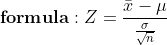 formula : Z=-