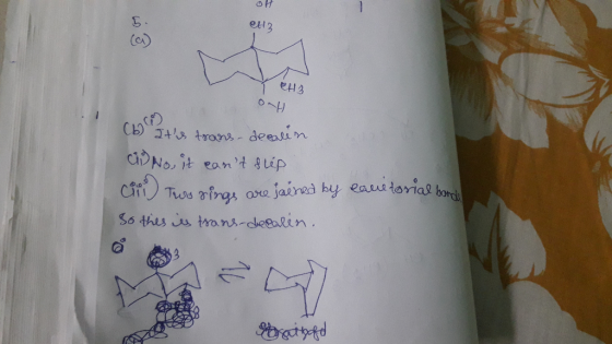 OH YeH3 ONH (6) Its trans-decalen in No, it eant slip Coi) Two rings are joined by eauetorial bando So this is trans-depale