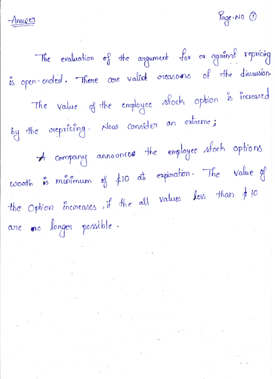 Ansuel Page No 6 The evaluation of the argument for or against repricing is open-ended. There are valid oreasons of the discu