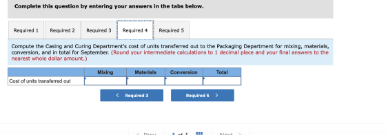 Complete this question by entering your answers in the tabs below. Required 1 Required 2 Required 3 Required 4 Required 5 Com
