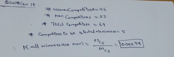 Question is #women Competitors= 46 men Competitors # Total Competitors -69 -23 * Competiton to be selected as winners 2365 =