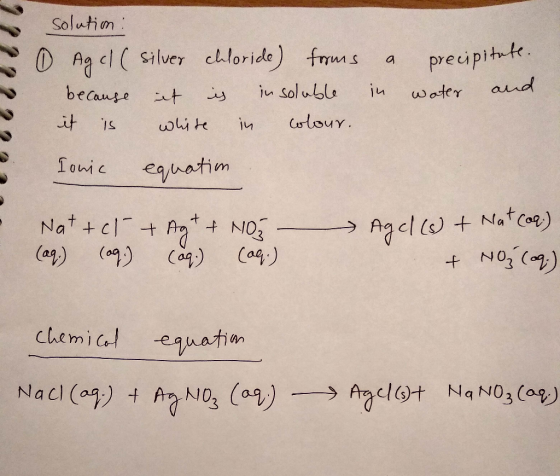 22 solution: 0 Ag cl ( silver chloride) from because it is in soluble it is white in colour. a precipitate. in water and 1 Io