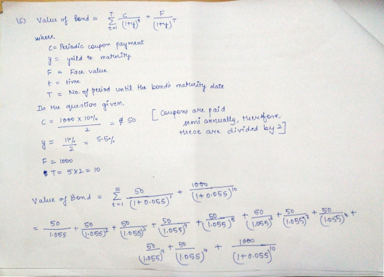 F + (16) Value of Band T where, (= Periodic coupon payment y = yeild to maturity face value t = time T = No. og period until