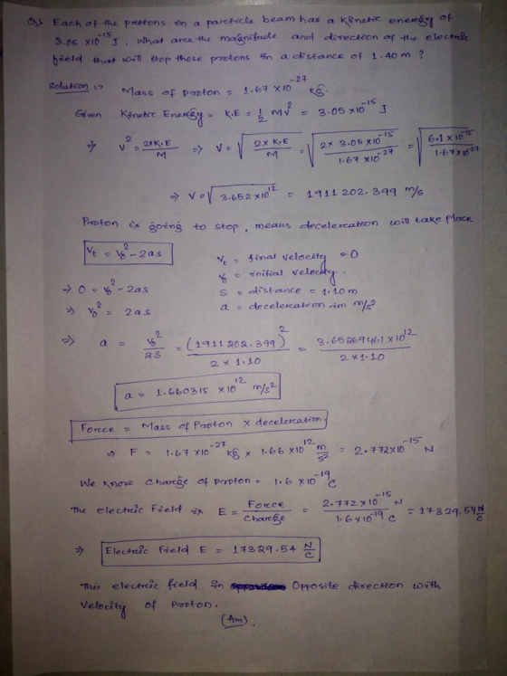0) Eachof-the Proton s en a partecle beam) has a keuhK eneeS7 아 -1S tthe maanitidle and disecteon of tte electrle bield thet
