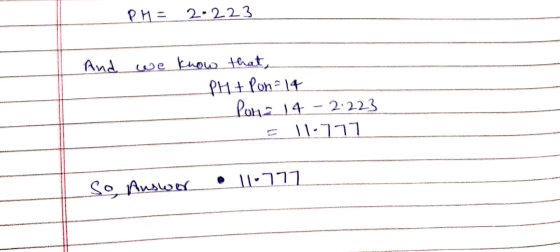 PM = 2.223 And we know that PH + Pona 14 ___Porto 14 - 2:223 ___ 11-777 So Answer • 11.777