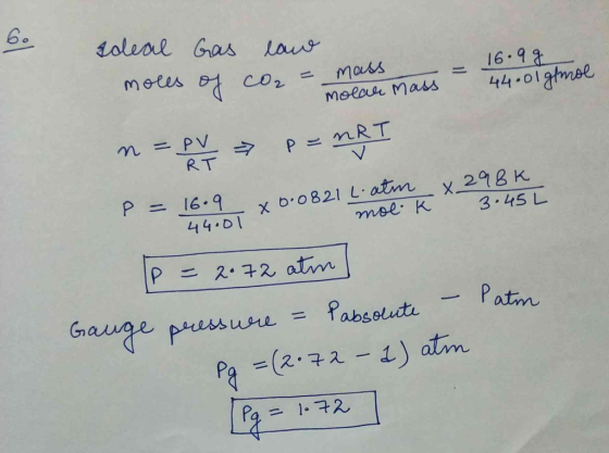 bo sdeal Gas low 16.9 g 44.01 glmol Мt Pico, 2 м/с molar Mass n=pvp = nRT R P = 16.9 x 298K 3.45L x 0.0821 L atm mol. K 44.01