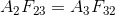 A_{2}F_{23}=A_{3}F_{32}