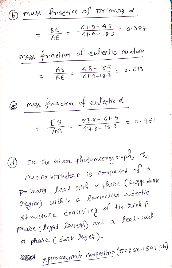 b mass fraction of primary a Glog-45 Glog-18.3 - 0.387 SE AE = mass fraction of entectie mixture 45- 183 Glig-18.3 - AS AE 6.