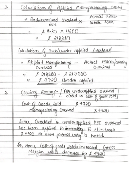 Calculatiom of Applied Manufacturing overbed Actual direct > Reede kexronimed Overhead x Cabole tour Rale A 18.30 X 11600 - $