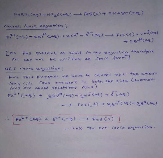 FEBY2 (aq) + Nags (aq) Feses) + 2NaBreag) overall sonic equation & F 2 + (aq) +2 Bro cap) +awat + 5² (aq) Res(s) + 2N2 car) +