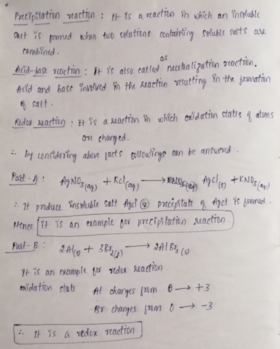 Precipitation reaction : its a reaction in which an insoluble surt is formed then two solutions containing soluble sucts are
