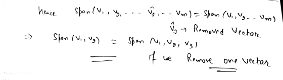 hence Span(V, , vo, -> Spon (V., g) ,,na um) = span (,g.. Um ůg Removed Vector Span Nilug, Val if we Remove one vector