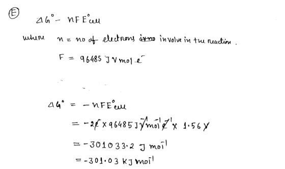 a nFEu no aeuctnons dmo in volve in tu nuactin n 96485 JVmo1 e A4 nFEUu - -2fxq6485molx1.56y moi = -301033-2 J - -301.03 KJ m