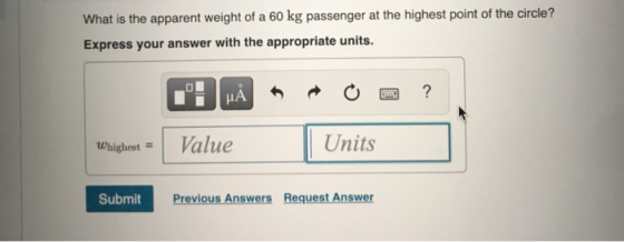 What is the apparent weight of a 60 kg passenger at the highest point of the circle? Express your answer with the appropriate