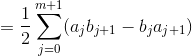 τη+1 Σα;bj+1 – baj+1) j=0