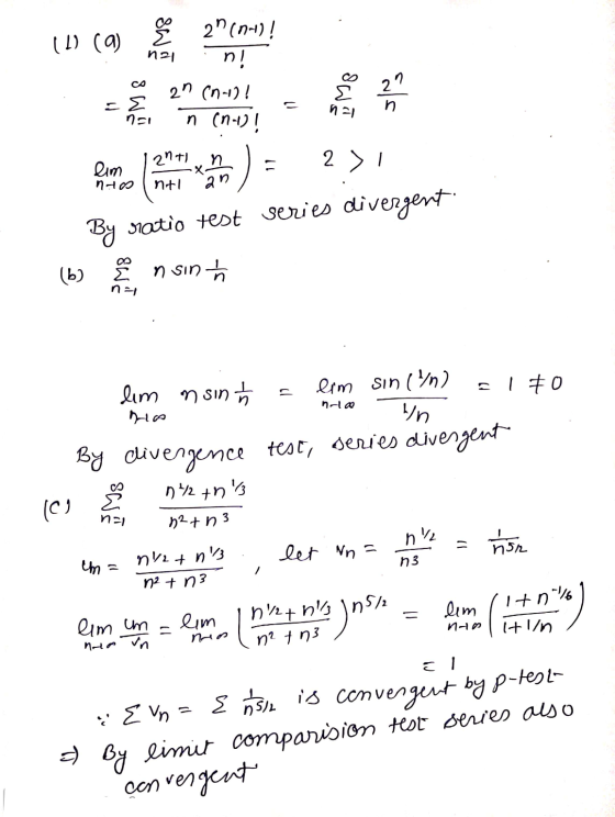 2(nu)! (1) (a) n21 n! an (ni)! n (0-1)! own als E & = n nel 2nti ท 2) I X lim nto ) ntl an By ratio test series divergent (b)