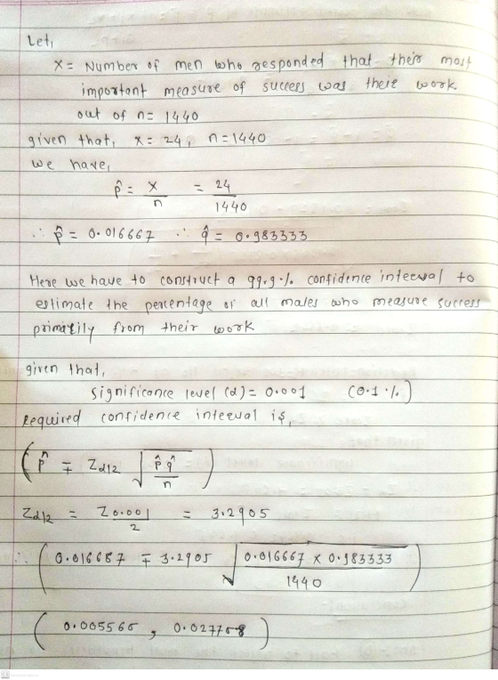 Let x= Number of men who gesponded that there most their work important measure of success was out of n= 1440 given that, x=