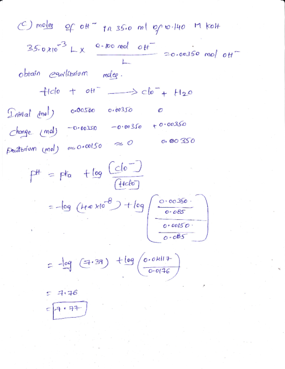 C) moles of ot in 3510 ml opro 140 M Kolt 35104103 mx 0.100 mol ott - -0.00350 mol oH obtain cauilibrium molee. I tido t ott