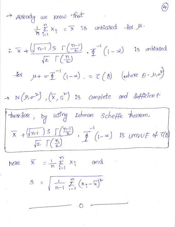 (4) Already we know that I E Xo 98 unbiased for lo : ātnis (12) r(n) (1-2) is unbiased 2 - for Mt of (1-2) = 2(0) (where 0 =