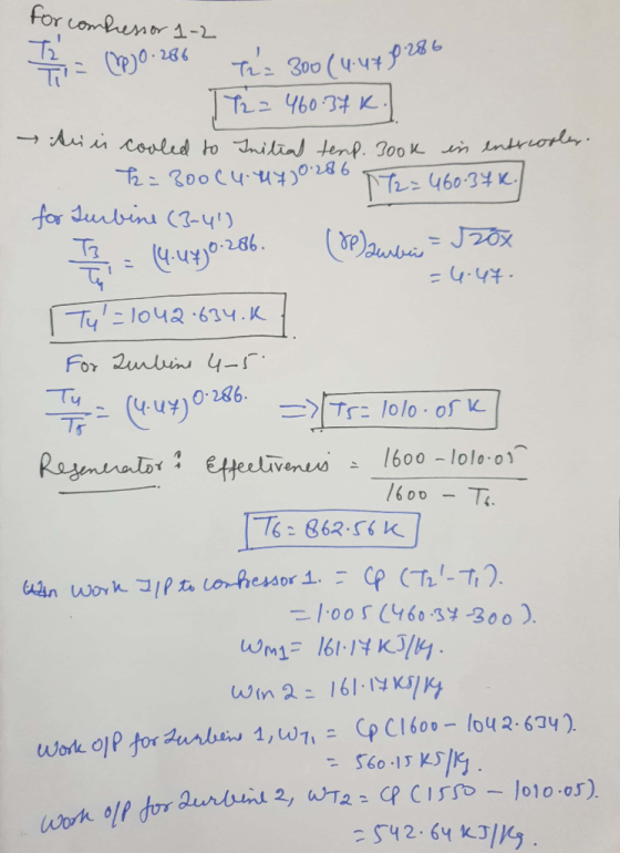 for compressor 1-2 I 2 = (20.286 Tha 300 (4.47 0.20 J Y2 460.34K. ti in cooled to Initil tenp. 3ook in entrcooler. - 72 = 300