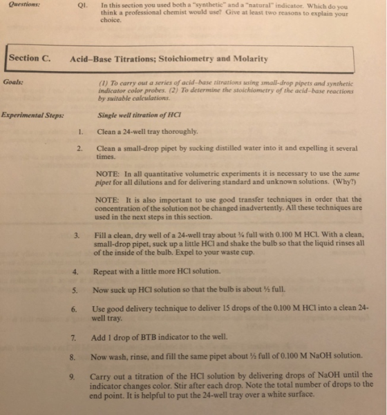 Questions: 01. In this section you used both a synthetic and a natural indicator. Which do you think a professional chemi