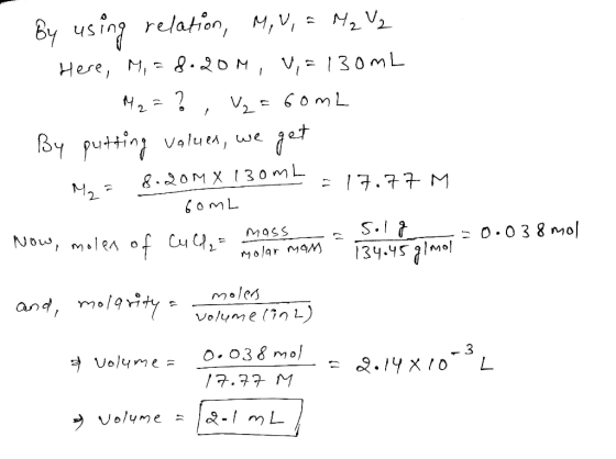1. By using relation, M, U, = M₂ V2 - Here, M, = 8.20M, V,=130mL 1 M2=? V₂ = 60mL 1. By putting values, we get .8.20MX 130ML