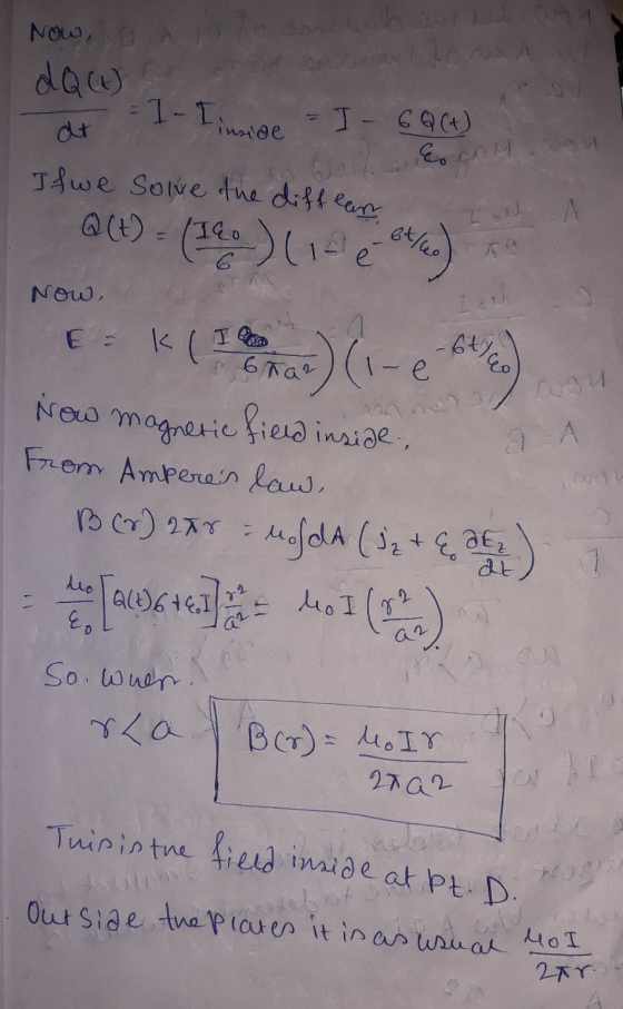 If we solve the diffear. Now, dQ (t) - I- Tinside - I-6Q (+) at ho som A Q (t) = (IE (160) (14 eetle) Now, 6 ma) (-e. Co E =