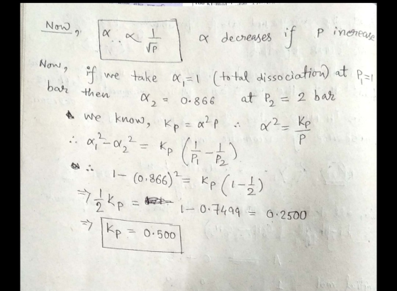 Now, Now, w.ad 1 La decreases if p increase Ve Now, if we bar then x₂ = 0.866 V t if we take x = 1 (total dissociation) at Pa