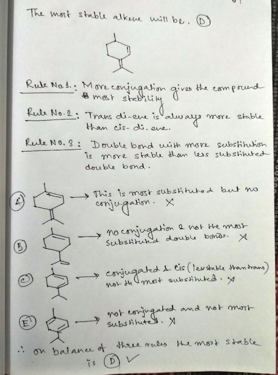 The most stable alkene will be 1000OOOOOOO Ruke Nal.. More conjugation gives the compound most stability o Rule No.2: Trans d