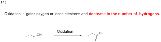 17) Oxidation : gains oxygen or loses electrons and decrease in the number of hydrogens. Oxidation ЛСОН
