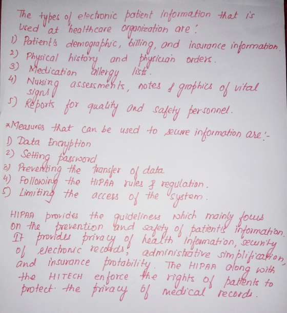 The types of elechonic patent information that s Leed at healthcare organization ate D Patients demogra phic, billing, and