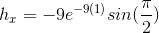 h_x=-9e^{-9(1)}sin(\frac{\pi}{2})