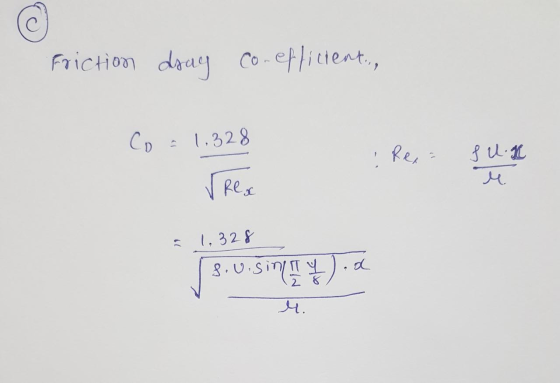 Friction dsay co-efficient, Co=1.328 su.x M ✓ Rex a 1.328 (S. u.sinty ) ..