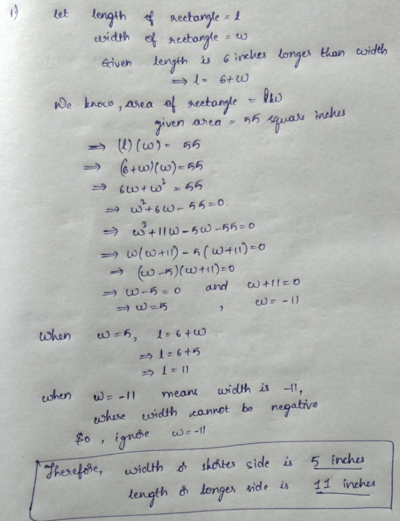let length of rectangle = 1 width of rectangle inches area = square => 155 Griven length is 6 inches longer than width (= 6+W
